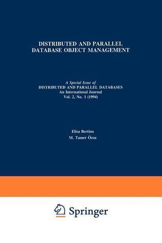 Distributed and Parallel Database Object Management