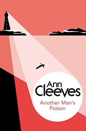 Another Man's Poison: A George and Molly Palmer-Jones Novel 5