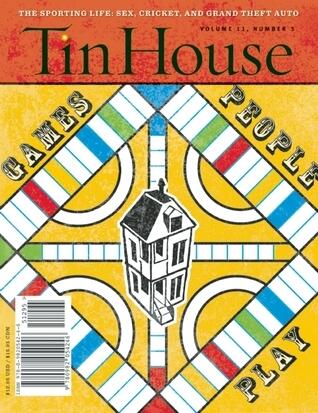 Tin House Magazine, Volume 11, Issue 3, Spring 2010: #43 Games People Play