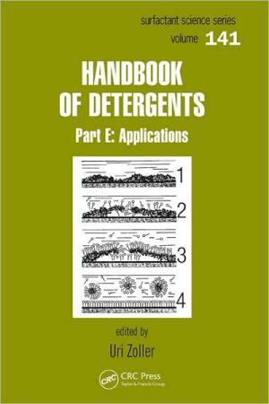 Handbook of Detergents, Part E: Applications