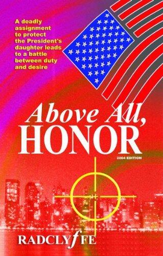 Above All, Honor
