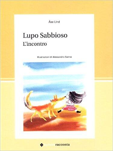 Lupo Sabbioso. L'incontro