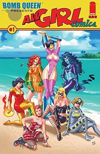 Bomb Queen Presents: All Girl Comics #1