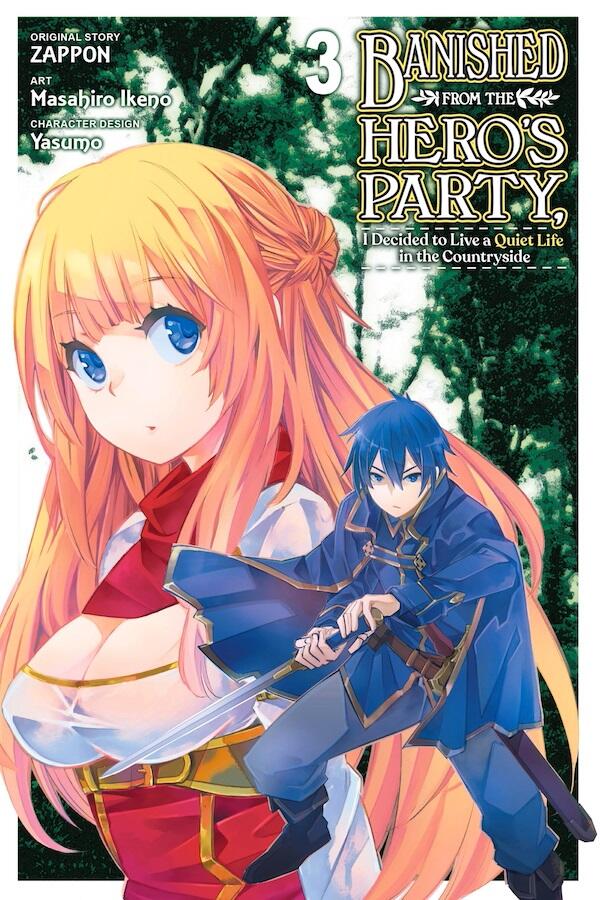 Banished from the Hero's Party, I Decided to Live a Quiet Life in the Countryside (Manga), Vol. 3