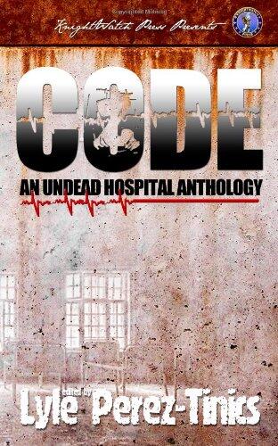 Code Z (An Undead Hospital Anthology)