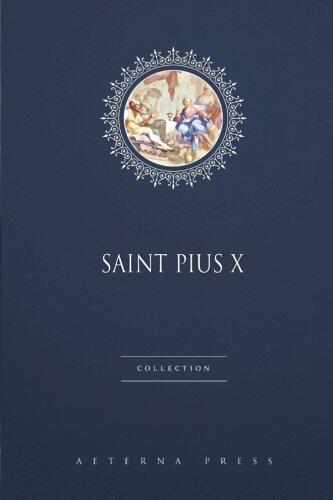 Saint Pius X Collection: 2 Books