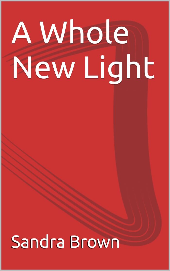 A Whole New Light
