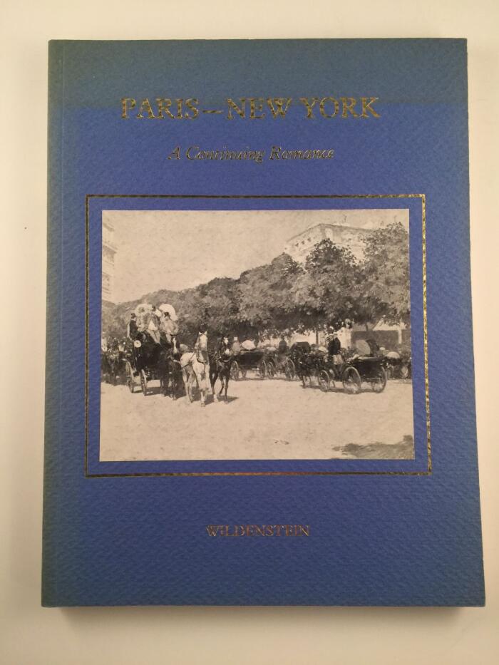 Paris - New York. A continuing romance. Wildenstein Centenary Exhibition, Nov.-Dec. 1977. Text and catalogue by Denys Sutton.