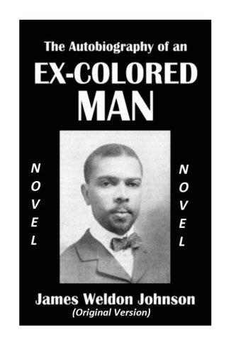 The Autobiography of an Ex-Colored Man