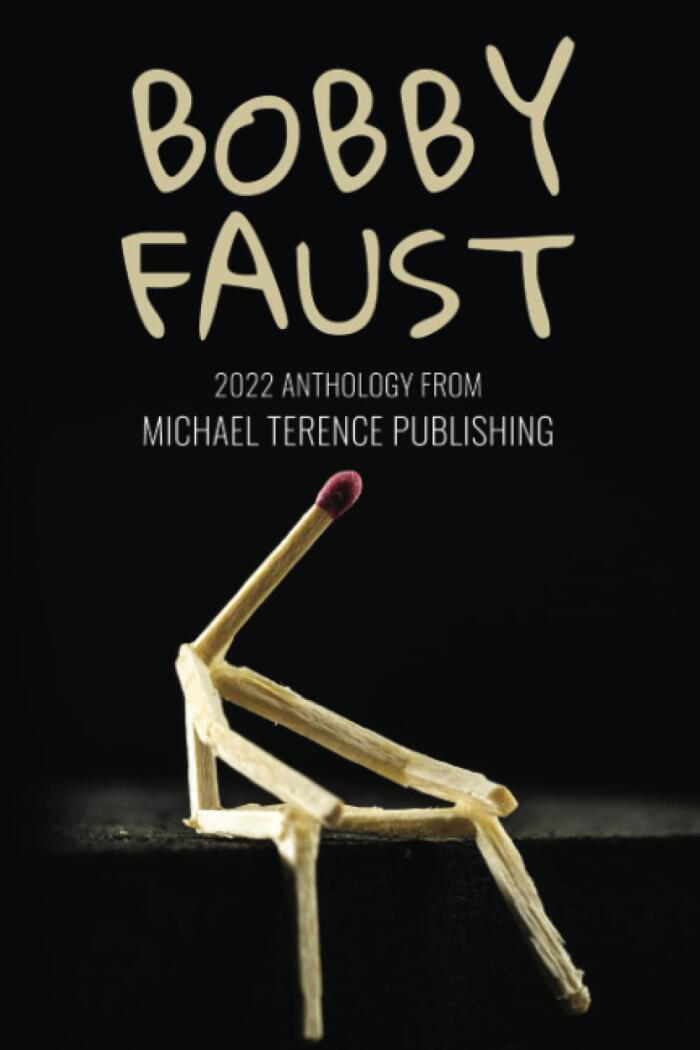 Bobby Faust: 2022 Anthology