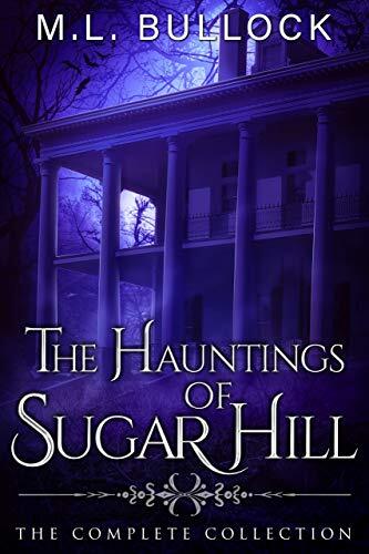The Hauntings of Sugar Hill: The Complete Collection