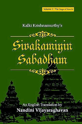 Sivakamiyin Sabadham (Volume 2): The Siege of Kanchi