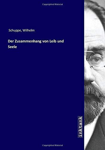 Der Zusammenhang von Leib und Seele