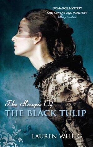 The Masque of the Black Tulip: The page-turning Regency romance