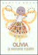 Olivia ja esimene maailm