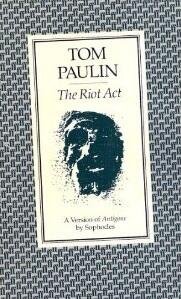 The Riot Act: A Version of Antigone