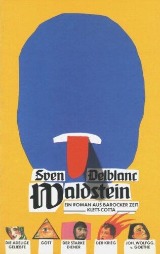 Waldstein. Ein Roman aus barocker Zeit.