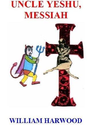 Uncle Yeshu, Messiah