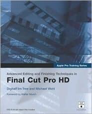 Advanced Editing and Finishing Techniques in Final Cut Pro HD