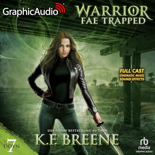 Warrior Fae Trapped (Dramatized Adaptation): Demon Days, Vampire Nights World 7