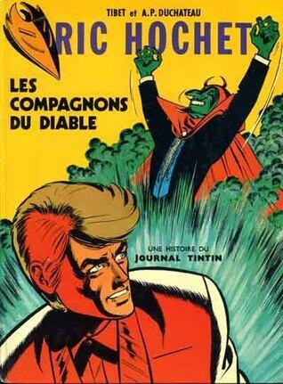Ric Hochet, Tome 13:  Les Compagnons Du Diable