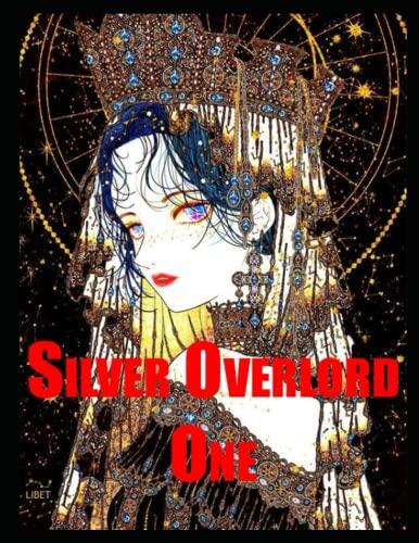 John Silver Overlord One