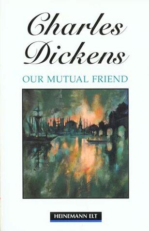 Our Mutual Friend