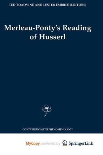 Merleau-Ponty's Reading of Husserl