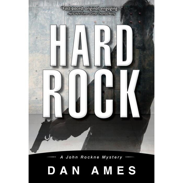 Hard Rock (A Hardboiled Private Investigator Mystery Series): John Rockne Mysteries 2