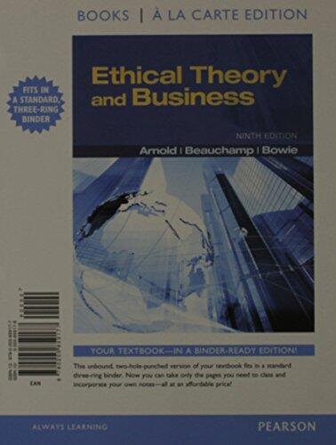 Ethical Theory and Business (Books a la Carte Plus MySearchLab with eText - Access Card Package)