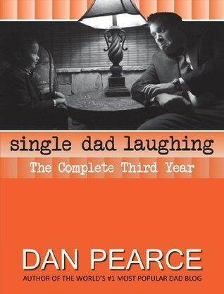 Single Dad Laughing - The Complete 3rd Year