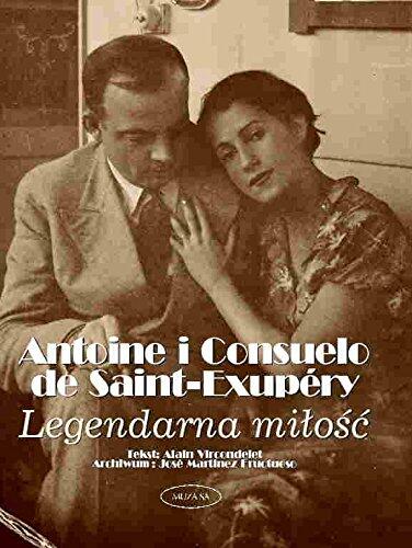 Legendarna miłość Antoine i Consuelo de Saint-Exupery
