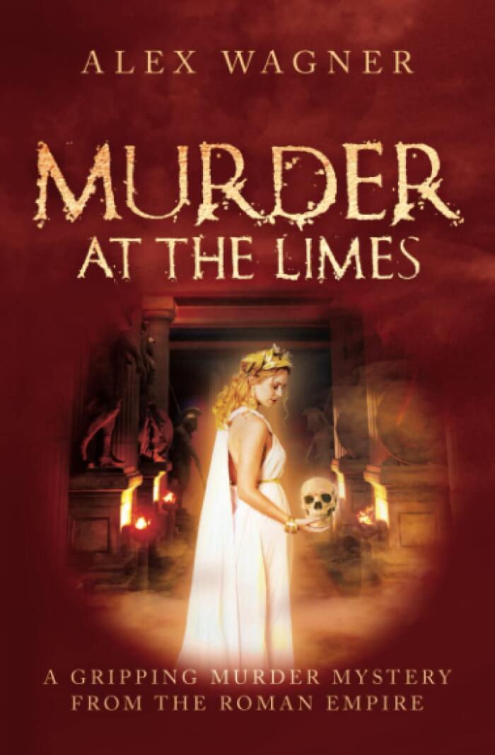 Murder at the Limes: A gripping murder mystery from the Roman Empire