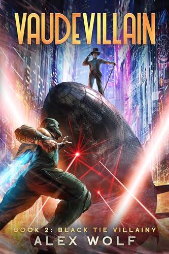Black Tie Villainy: A litRPG Adventure