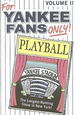 For Yankees Fans Only!