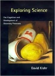 Exploring Science: The Cognition and Development of Discovery Processes