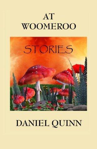 At Woomeroo: Stories