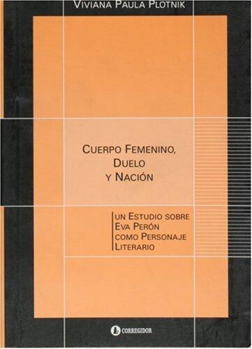 Cuerpo Femenino, Duelo y Nacion: Un Estudio