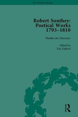 Robert Southey: Poetical Works 1793 - 1810
