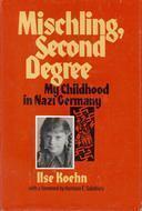Mischling, 2nd Degree: My Childhood in Nazi Germany