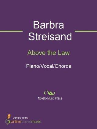 Above the Law Sheet Music