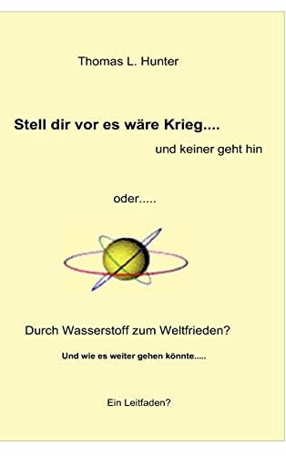 Durch Wasserstoff zum Weltfrieden