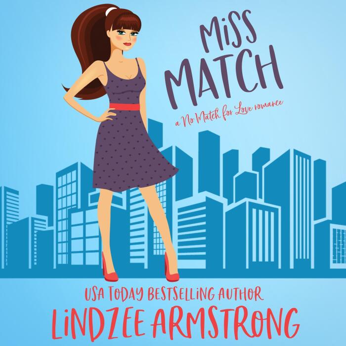 Miss Match: No Match for Love