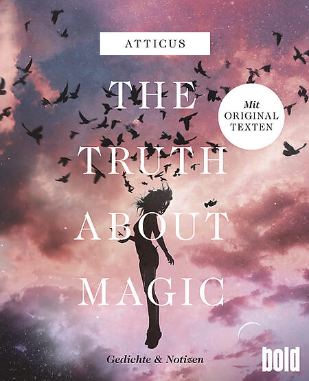 The Truth About Magic  – Gedichte und Notizen