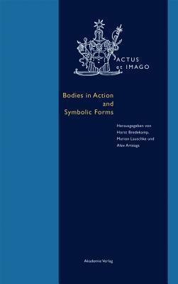 Bodies in Action and Symbolic Forms: Zwei Seiten der Verkörperungstheorie