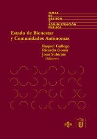 Estado de Bienestar y Comunidades Autonómicas: La Descentralización de las Políticas Sociales en España
