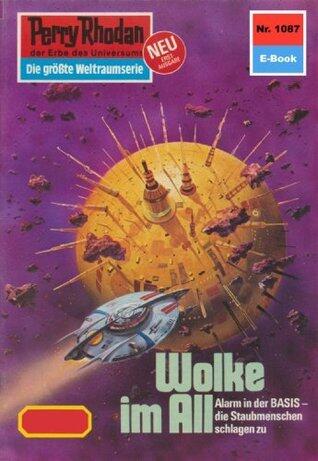 Perry Rhodan 1087: Wolke im All: Perry Rhodan-Zyklus "Die kosmische Hanse" (Perry Rhodan-Erstauflage)