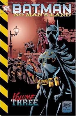 Batman: No Man's Land Volume 3. No Man's Land v. 3