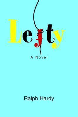 Lefty: A Novel
