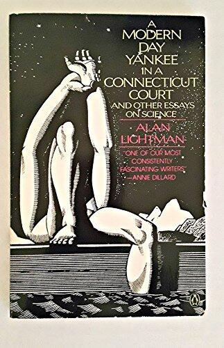 A Modern Day Yankee in a Connecticut Court: And Other Essays on Science